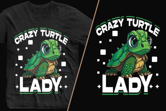 Crazy Turtle Lady Graphics: Stylish T-Shirt Designs