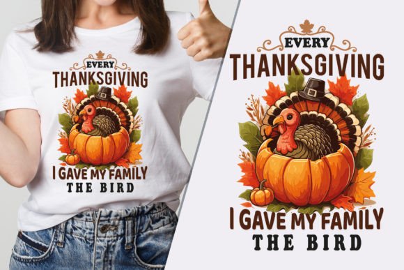 Every Thanks Giving I Gave My Family Tee Graphics