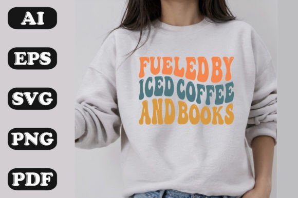 Fueled by Iced Coffee and Books Graphics & T-Shirt Designs