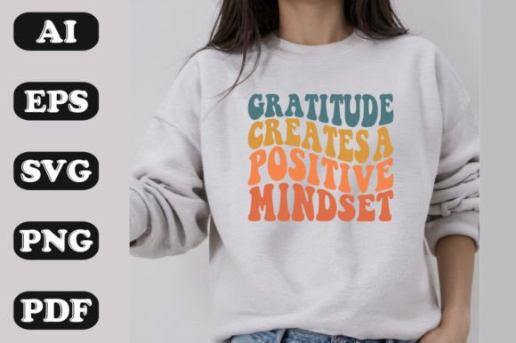 Gratitude Creates a Positive Mindset Graphics