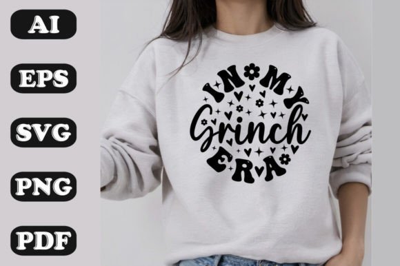 In My Grinch Era Graphics for T-Shirt Designs