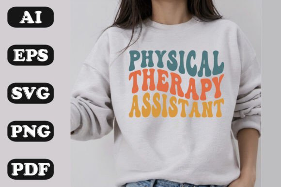 Physical Therapy Assistant Graphics & T-Shirt Designs
