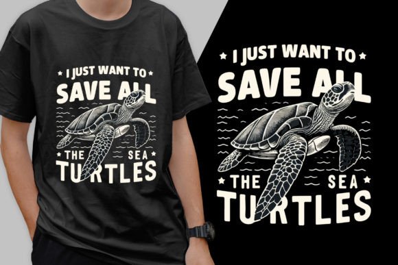 Save Sea-Turtles Classy Tee Design: Graphics & T-Shirt Designs
