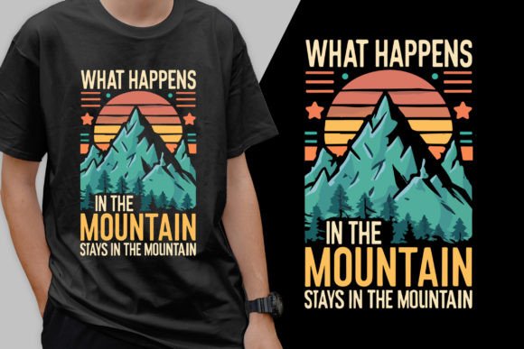 Stay in the Mountain Graphics & T-Shirt Designs