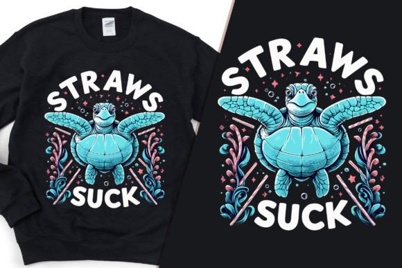 Straws Suck Stylish Graphics for T-Shirt Designs