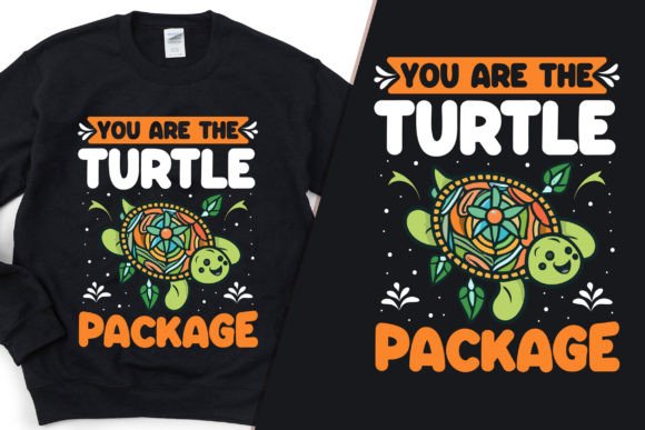 You Are the Turtle Package Classy T-Shirt Graphics